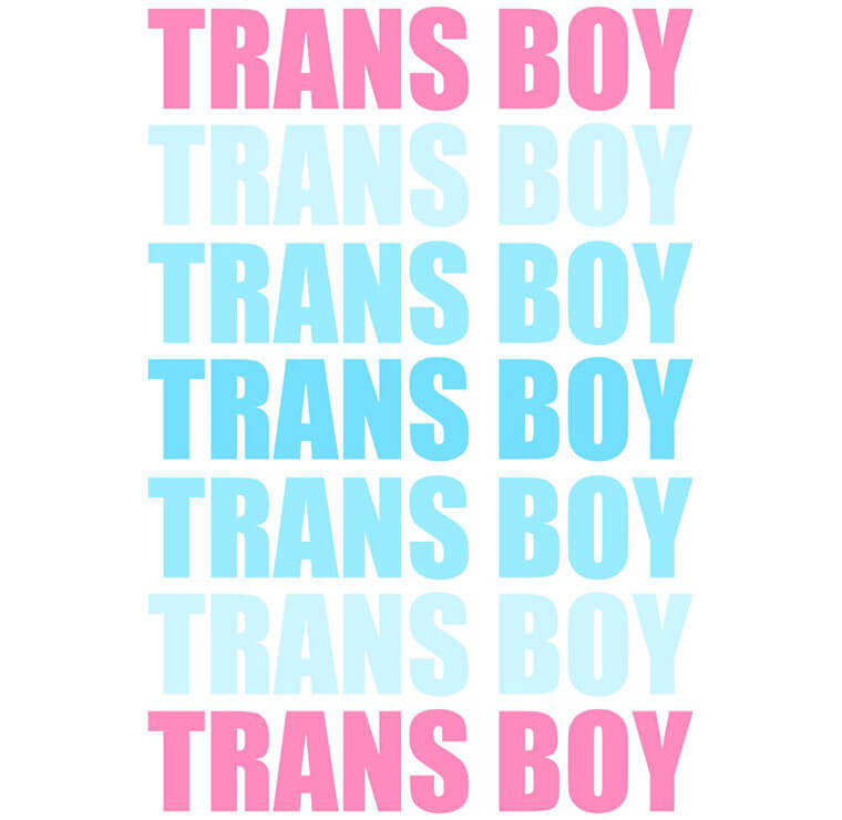 Trans Boy Text